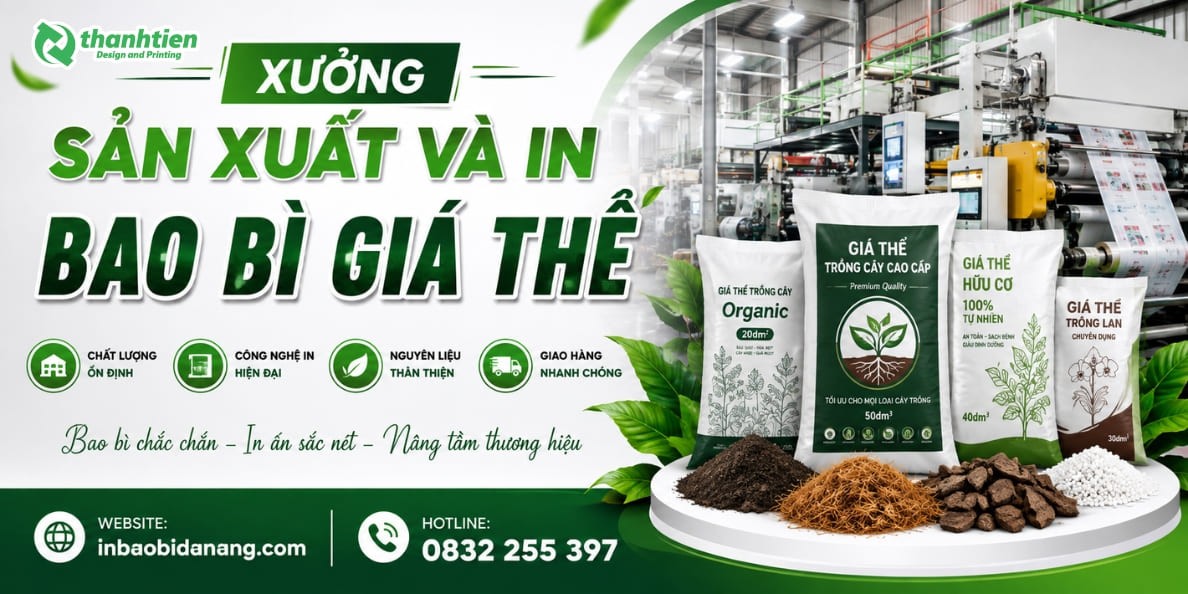 Xưởng sản xuất và in bao bì giá thể giá rẻ tại Đà Nẵng