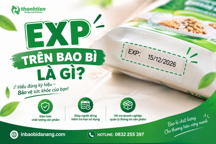 EXP trên bao bì là gì? Ý nghĩa, cách đọc và lưu ý khi in hạn sử dụng